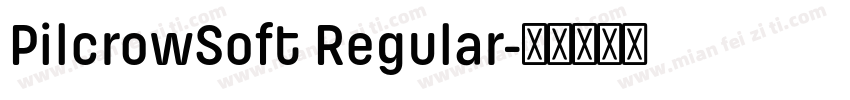 PilcrowSoft Regular字体转换